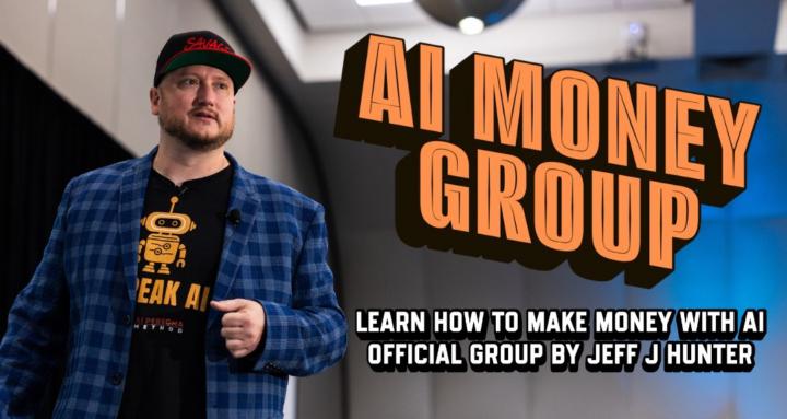 Jeff J Hunter AI Money Group | Learn AI = $